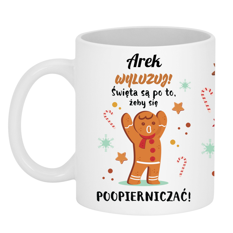 Świąteczny kubek z imieniem Święta są po to żeby się poopierniczać